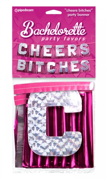 Bachelorette Cheers Bitches Party Banner